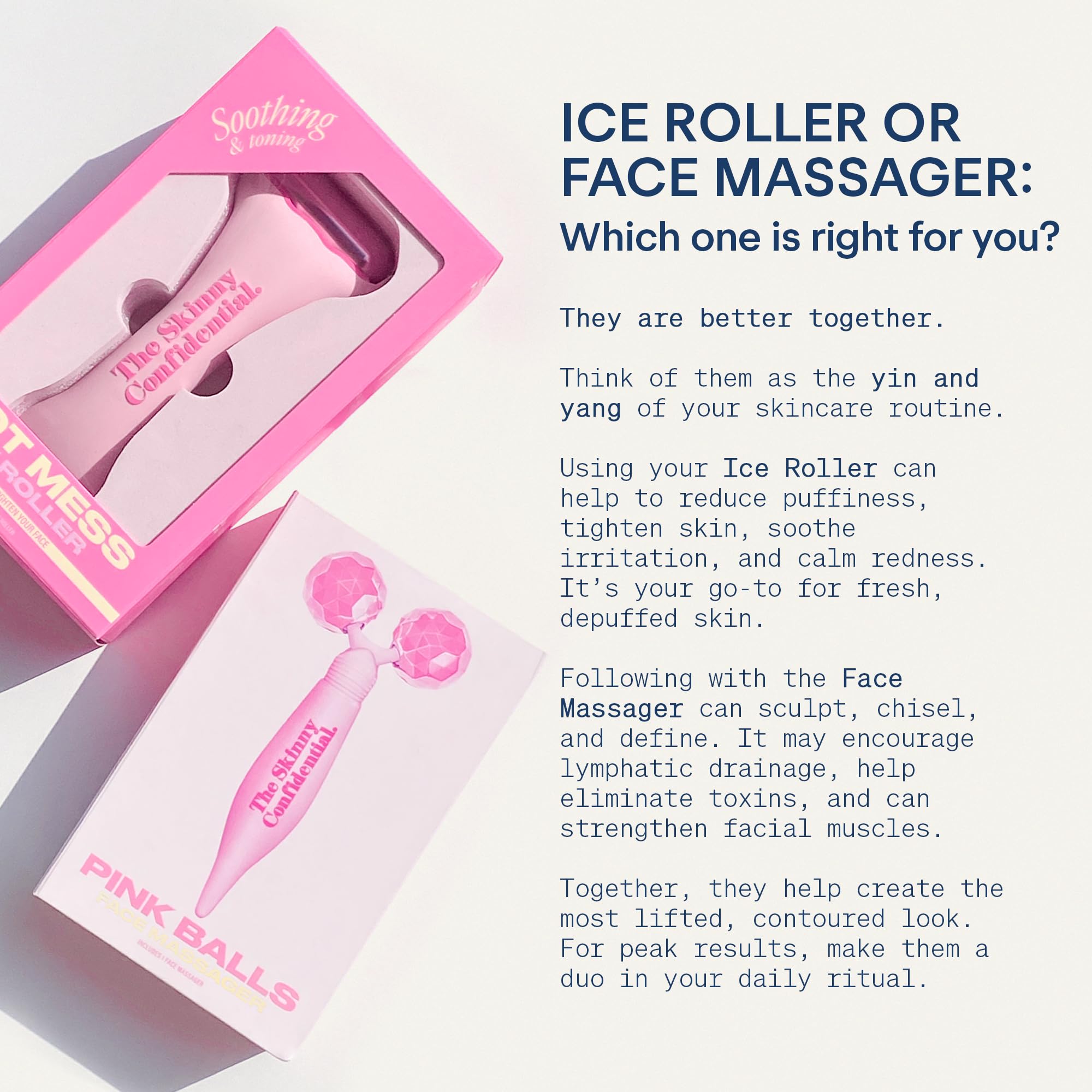 The Skinny Confidential Face Roller works with serums for better absorption.