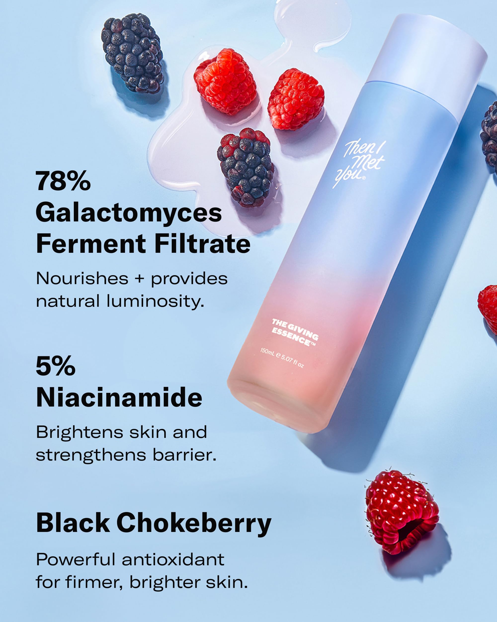 Then I Met You The Giving Essence red algae and berries offer antioxidant glow.