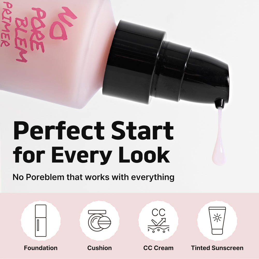 Touch in Sol No Poreblem Primer alongside foundation for smooth, long-wearing results.