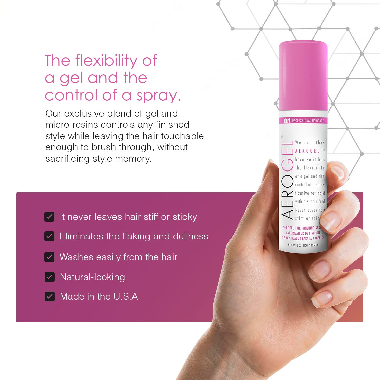 TRIDESIGN Aerogel hairspray delivers a shiny, fresh look all day.