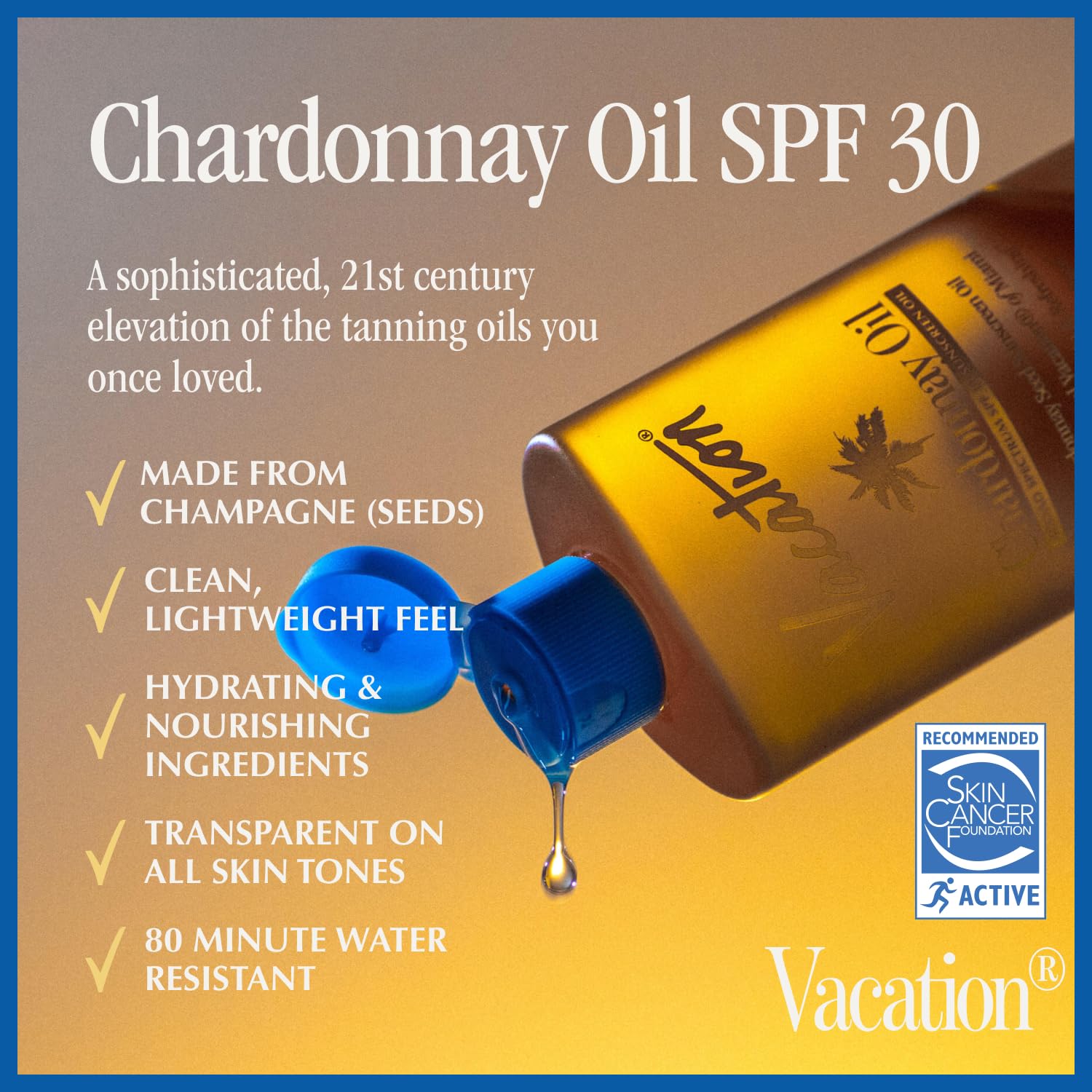 Vacation Chardonnay Oil on skin demonstrating invisibility with natural glow