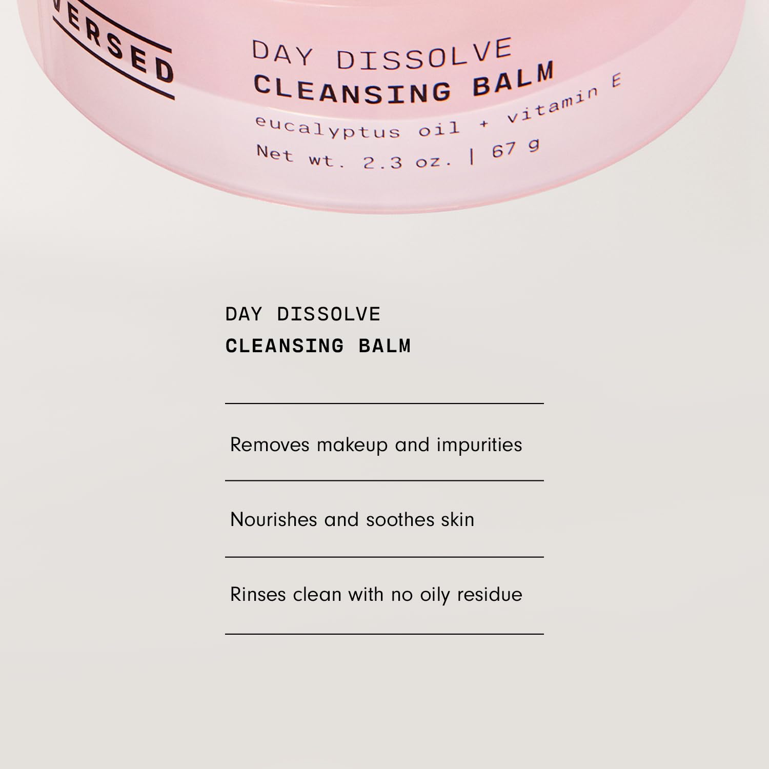 Versed Day Dissolve Balm rinsing off, leaving clean skin.