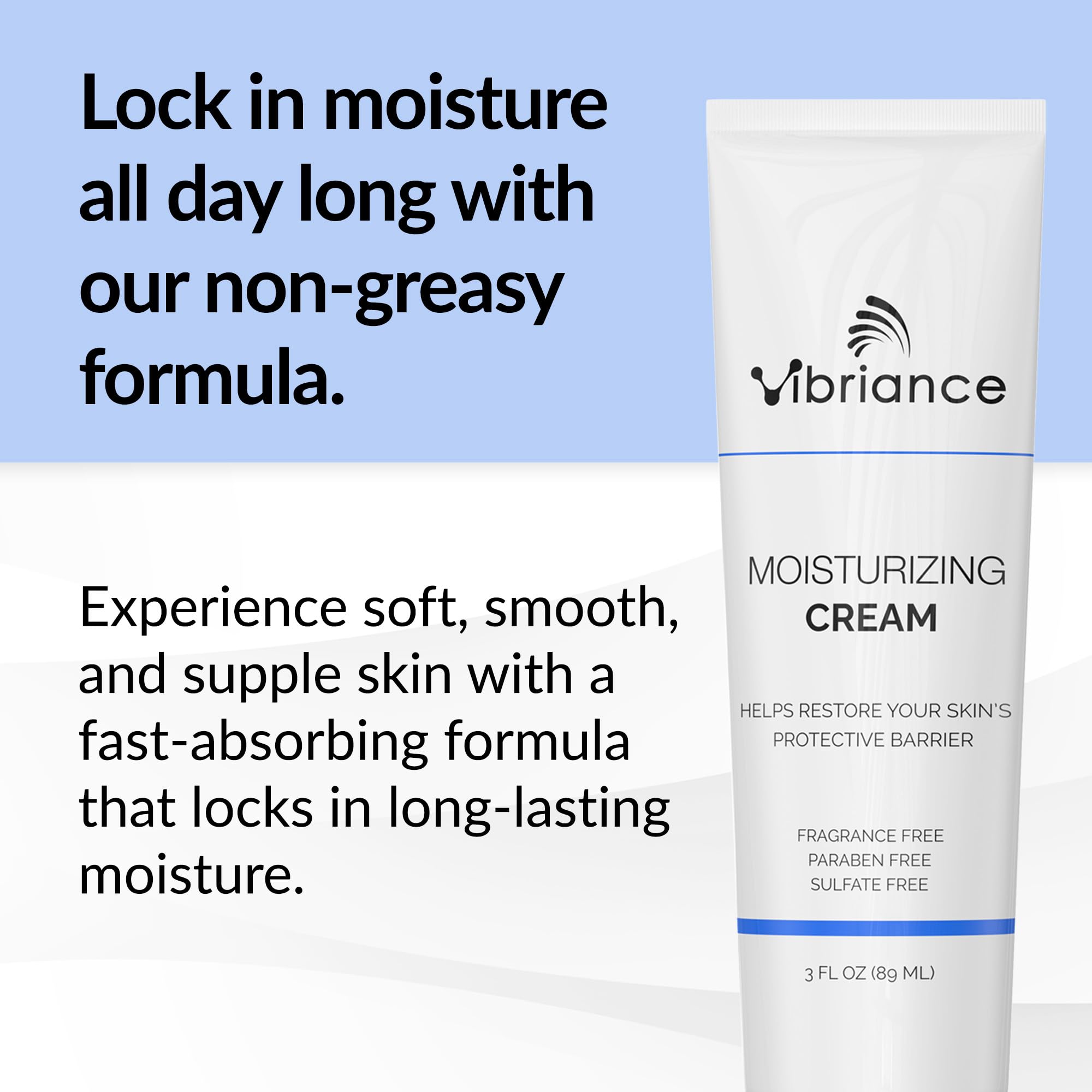 Vibriance Moisturizing Cream texture swatch demonstrates quick absorption for daily use