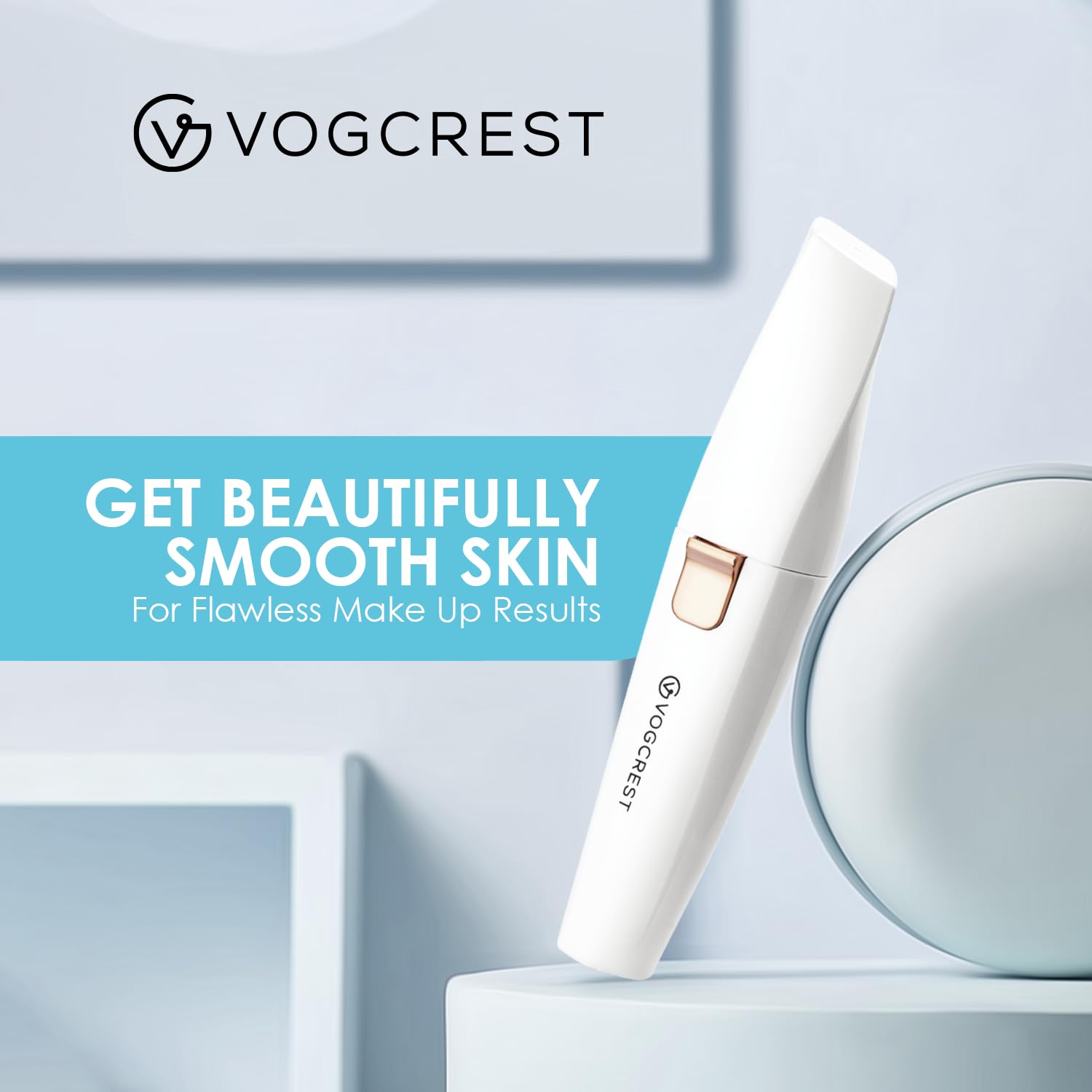 VG VOGCREST smooth-skin results after gentle passes on eyebrows and upper lip.