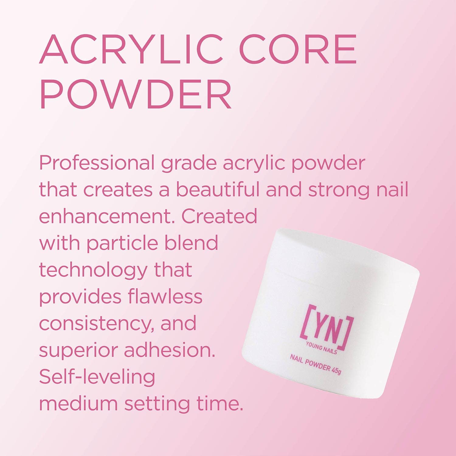 Young Nails Acrylic Core Powder nude swatches demonstrating versatile nail color options and easy blend