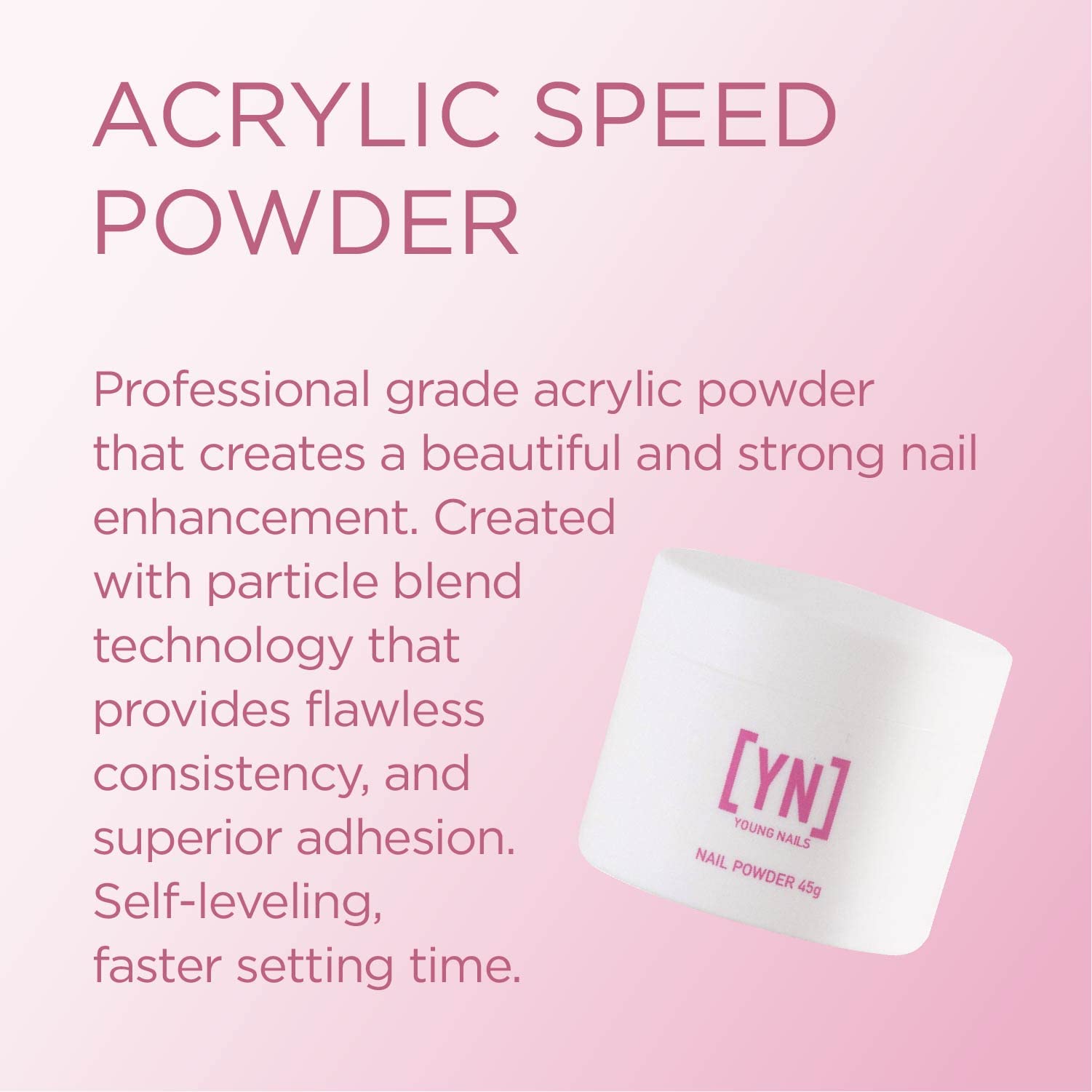 Close-up of Young Nails Speed Powder in use, offering smooth, self-leveling application.
